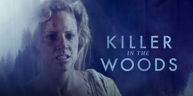Killer In The Woods (2024)