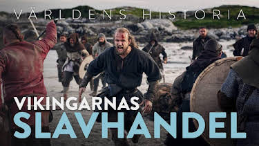 21:00: Världens historia: Vikingarnas slavhandel | Kunskapskanalen | 8/27 2026