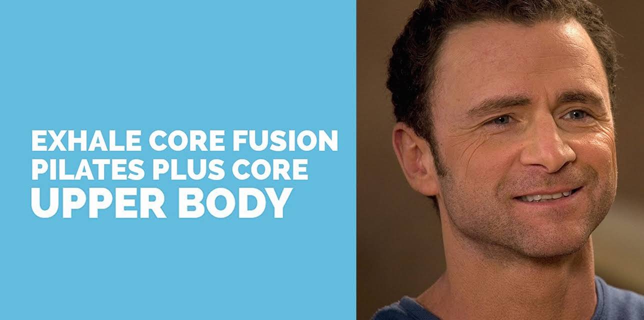 Exhale Core Fusion Pilates Plus Core Upper Body (2008)