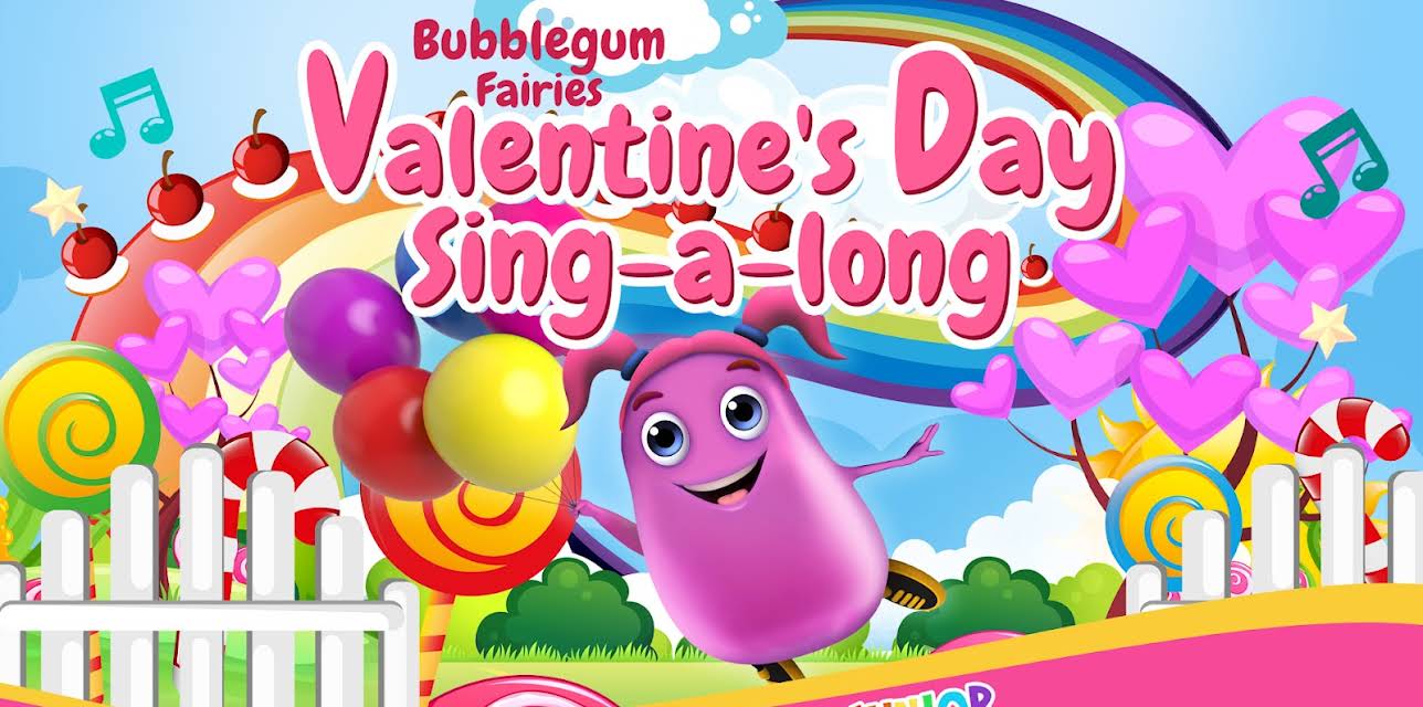 Bubblegum Fairies' Valentines Day Sing-Along (2019)
