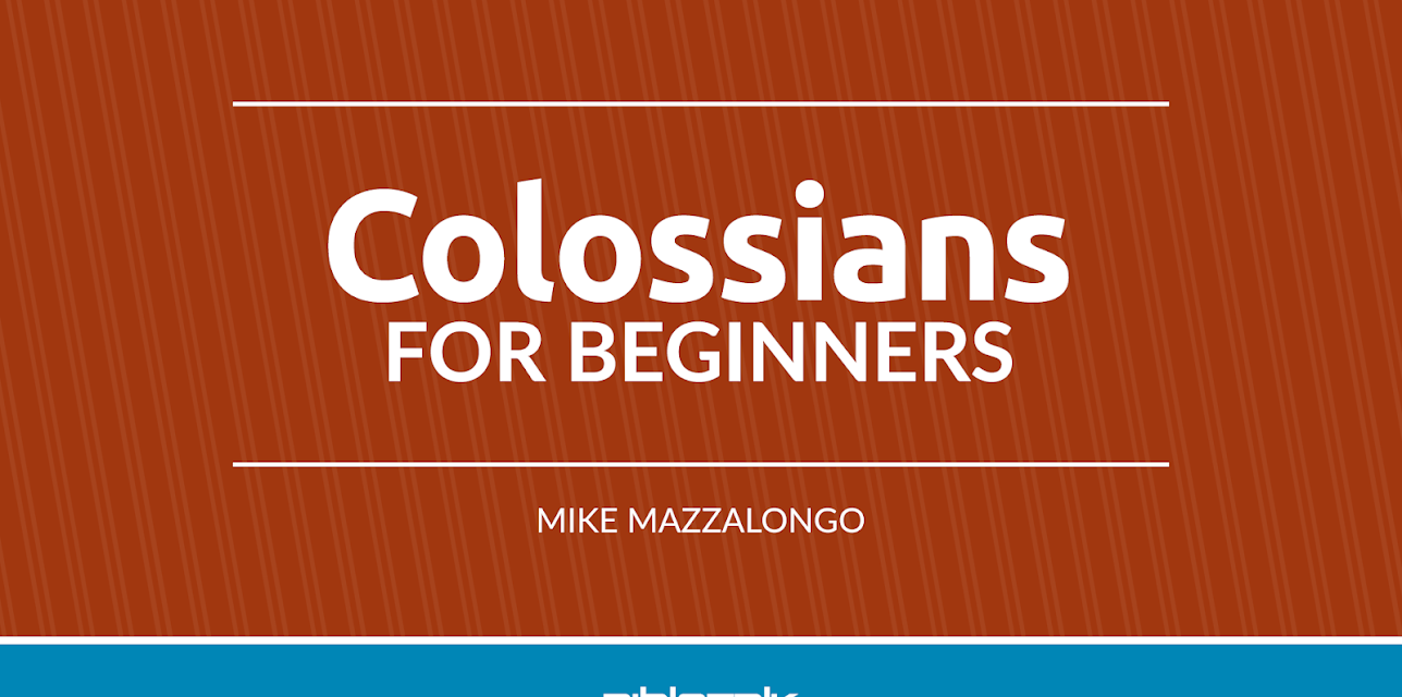 Colossians for Beginners