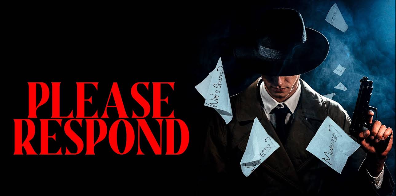 Please Respond (2024)