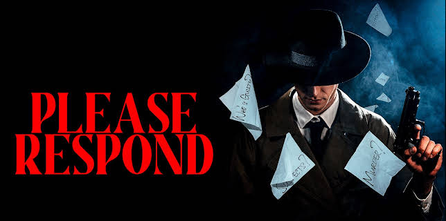 Please Respond (2024)