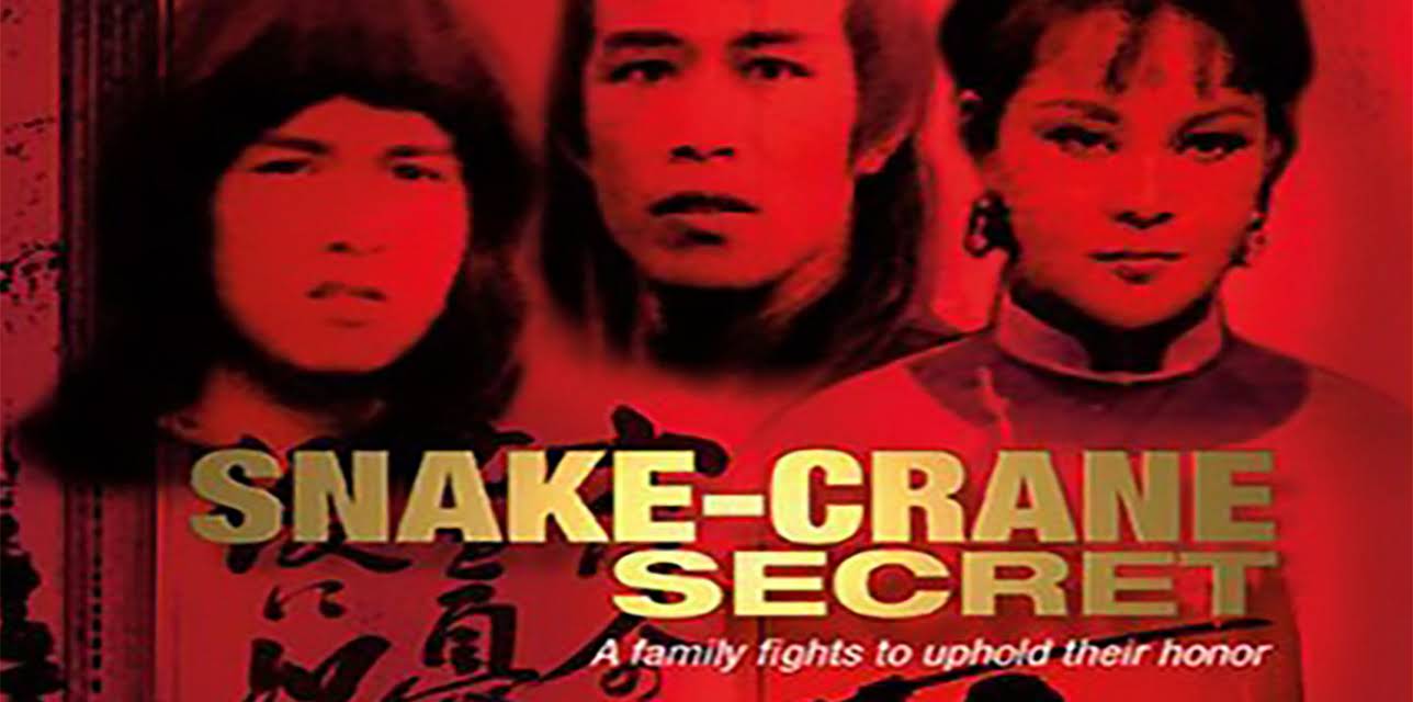 Snake-Crane Secret (2017)