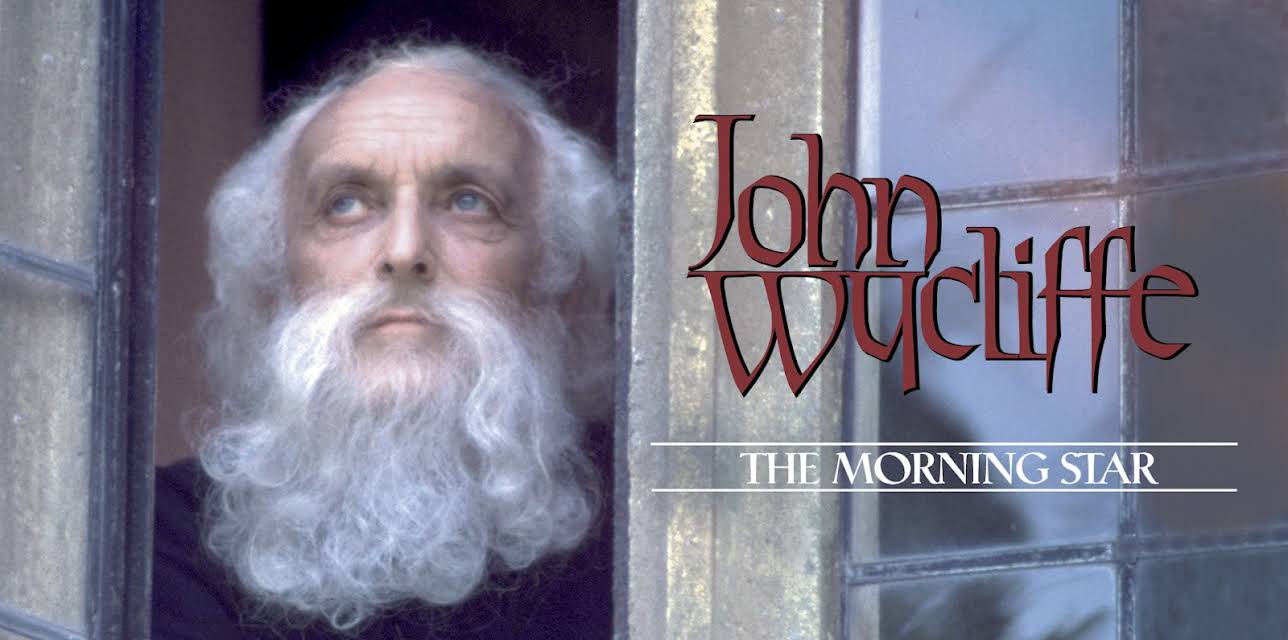 John Wycliffe: The Morningstar (2004)