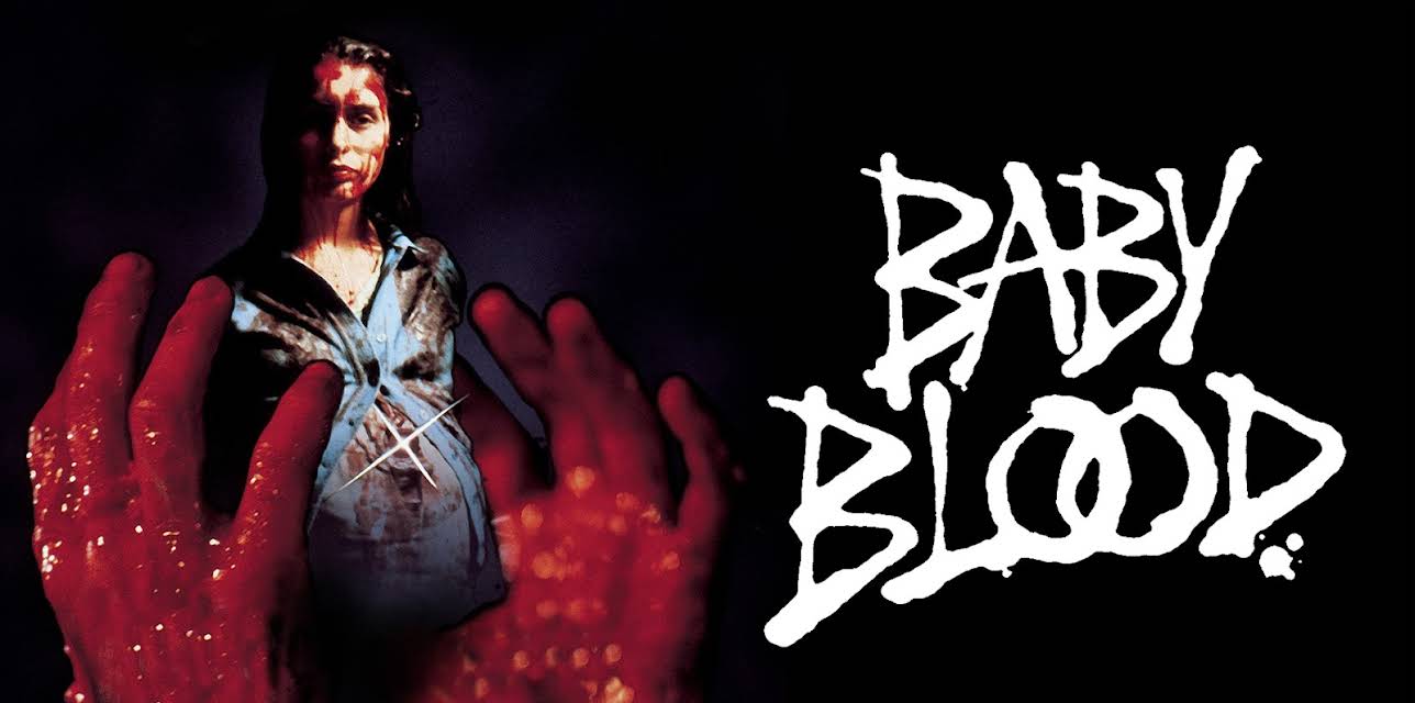 Baby Blood (1994)