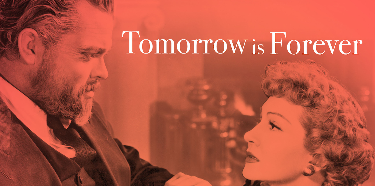 Tomorrow is Forever (1946)