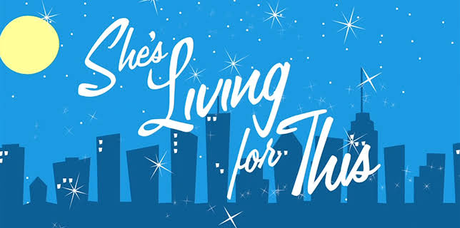 She's Living for This