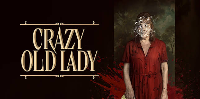 Crazy Old Lady (2025)