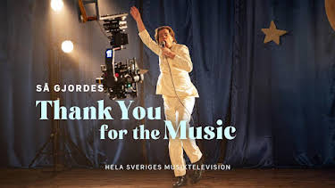 21:30: Så gjordes Thank you for the music | SVT1 | 4/29 2026