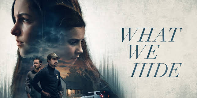 What We Hide (2025)