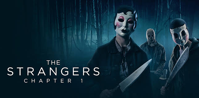 The Strangers: Chapter 1 (2024)