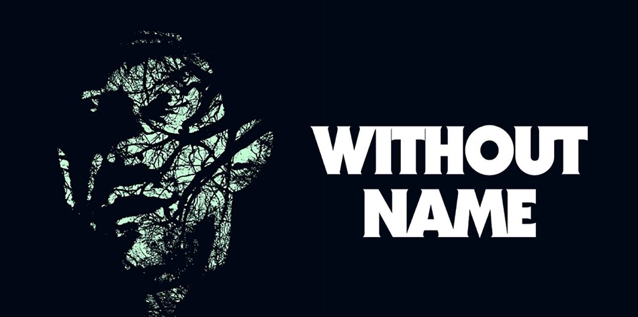 Without Name (2017)