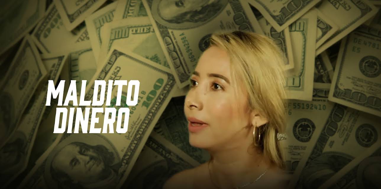 Maldito dinero (2018)