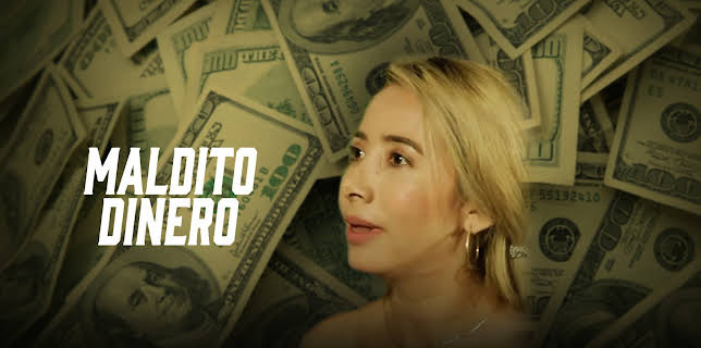 Maldito dinero (2018)