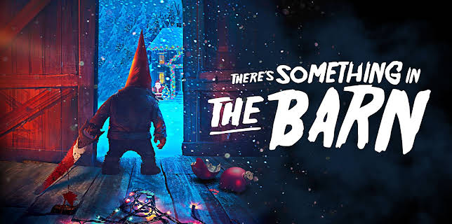 There's Something in the Barn (2023)