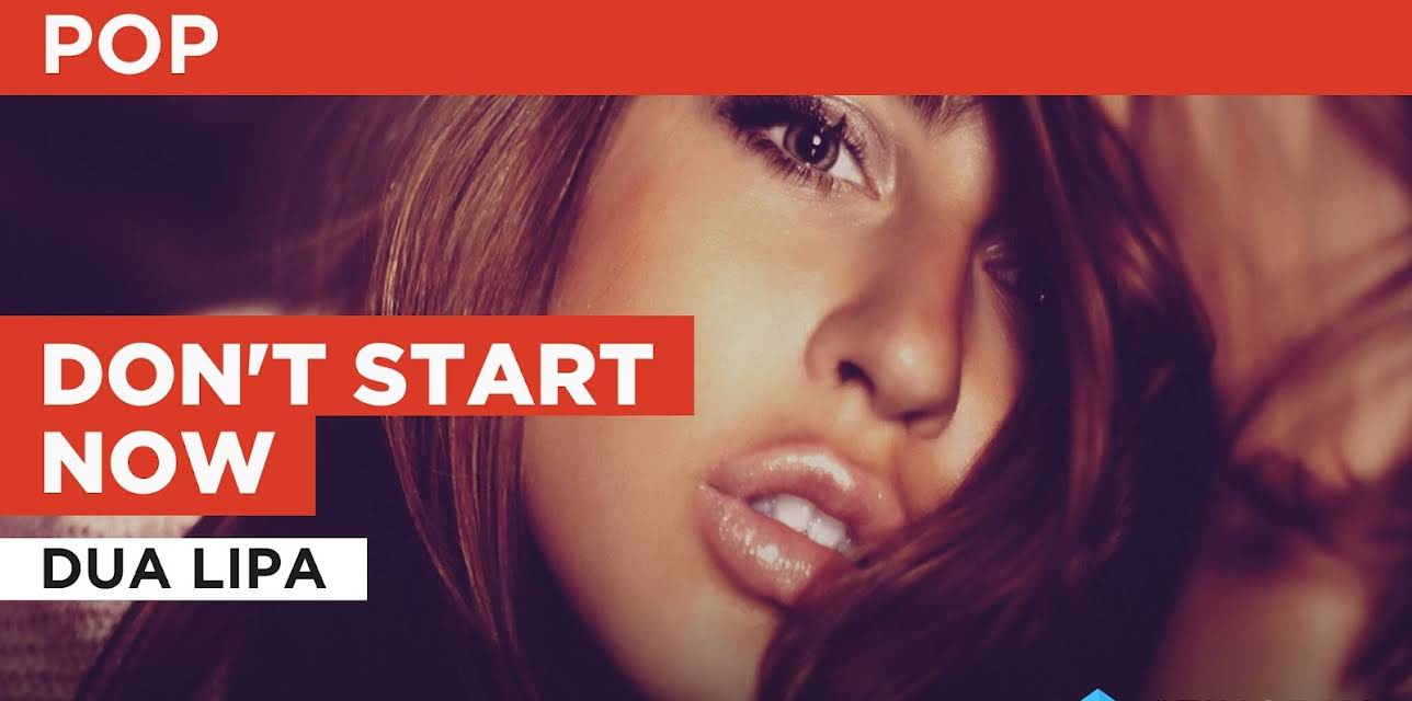 Don't Start Now in the Style of Dua Lipa (2019)