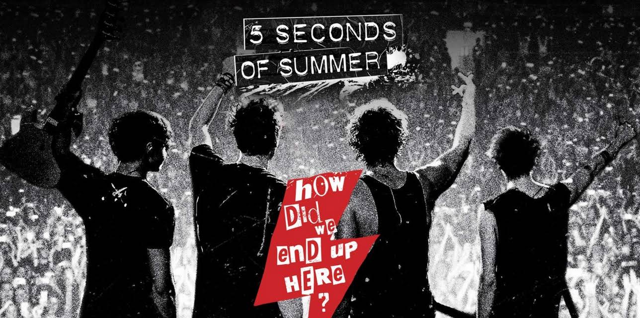 5 Seconds of Summer - How Did We End Up Here? (2015)
