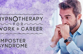 Hypnotherapy for Work & Career: Imposter Syndrome