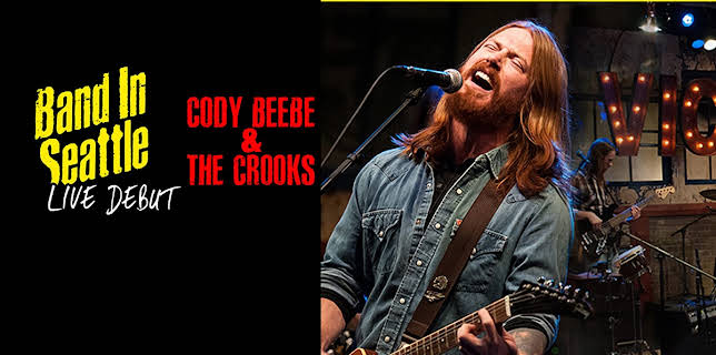 Cody Beebe & The Crooks - Cody Beebe & The Crooks : Band In Seattle - Concert 112 A (2013)