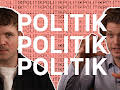 Politik, politik, politik!