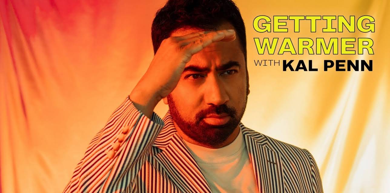 Getting Warmer with Kal Penn