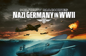 Military Machines: Nazi Germany in WWII: Seeds of War