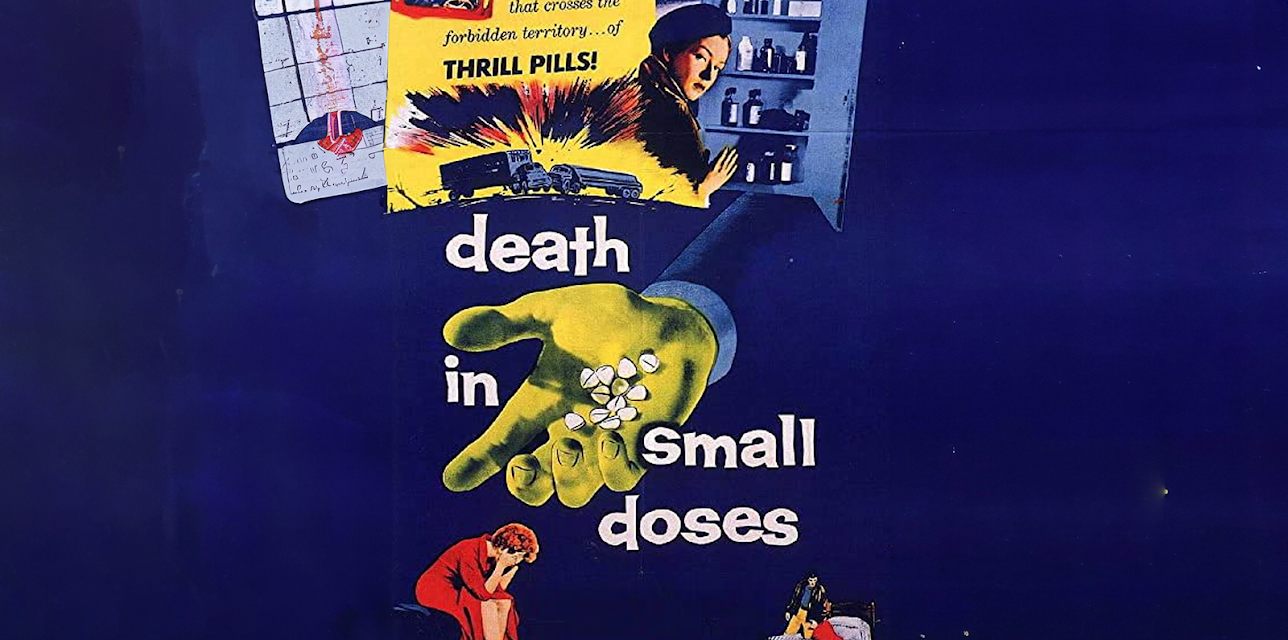 Death in Small Doses (1957)