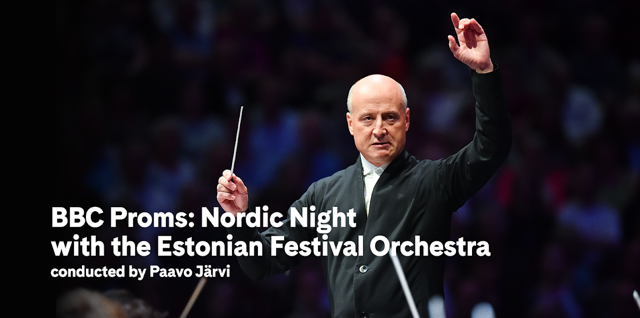 BBC Proms: Estonian Festival Orchestra (2018)
