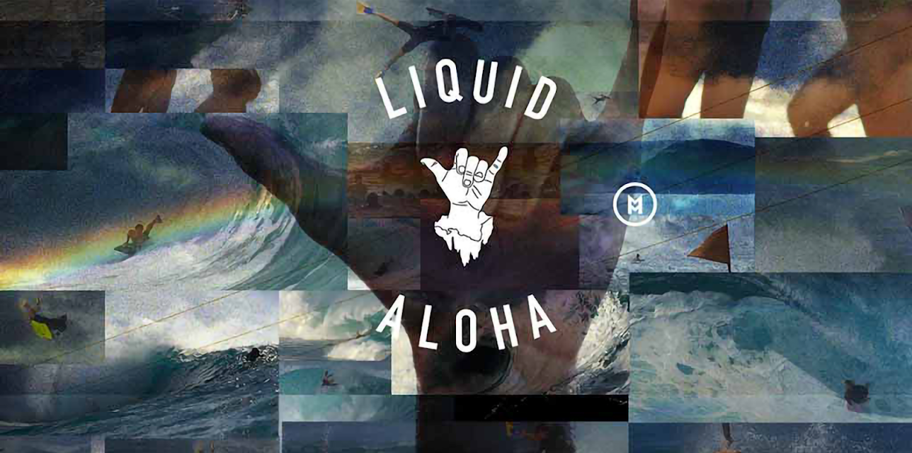 Liquid Aloha (2017)