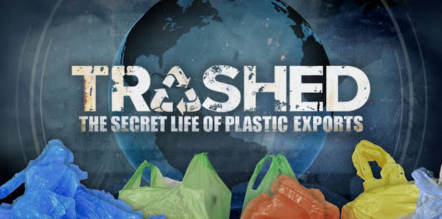 Trashed: The Secret Life of Plastic Exports