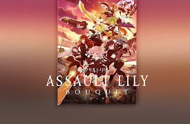 Assault Lily BOUQUET: Lily of the Valley: Return of Happiness