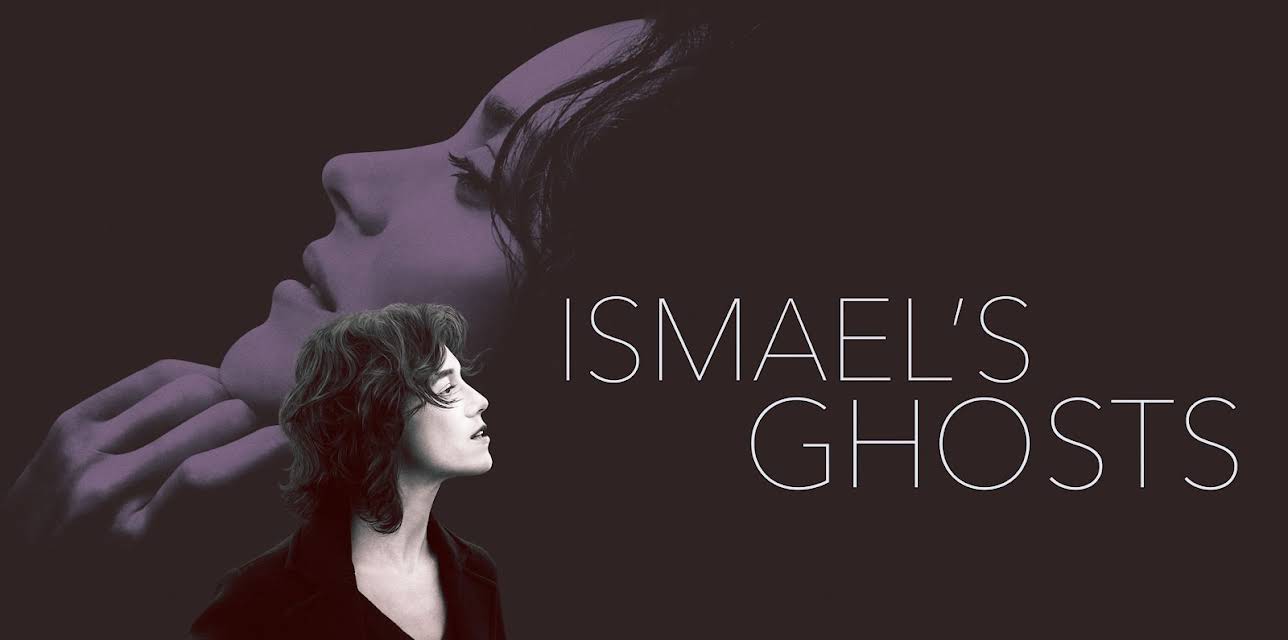 Ismael's Ghosts (2018)
