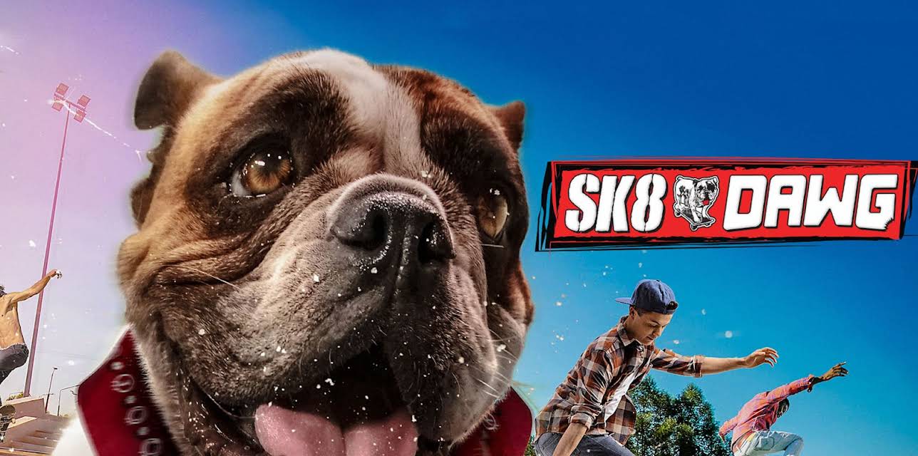 Sk8 Dawg (2018)