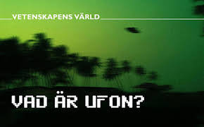 Vetenskapens värld: Vad är ufon?