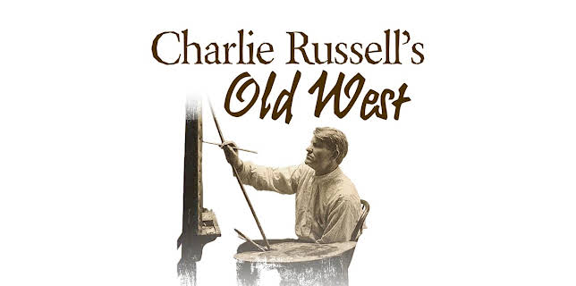 Charlie Russell's Old West
