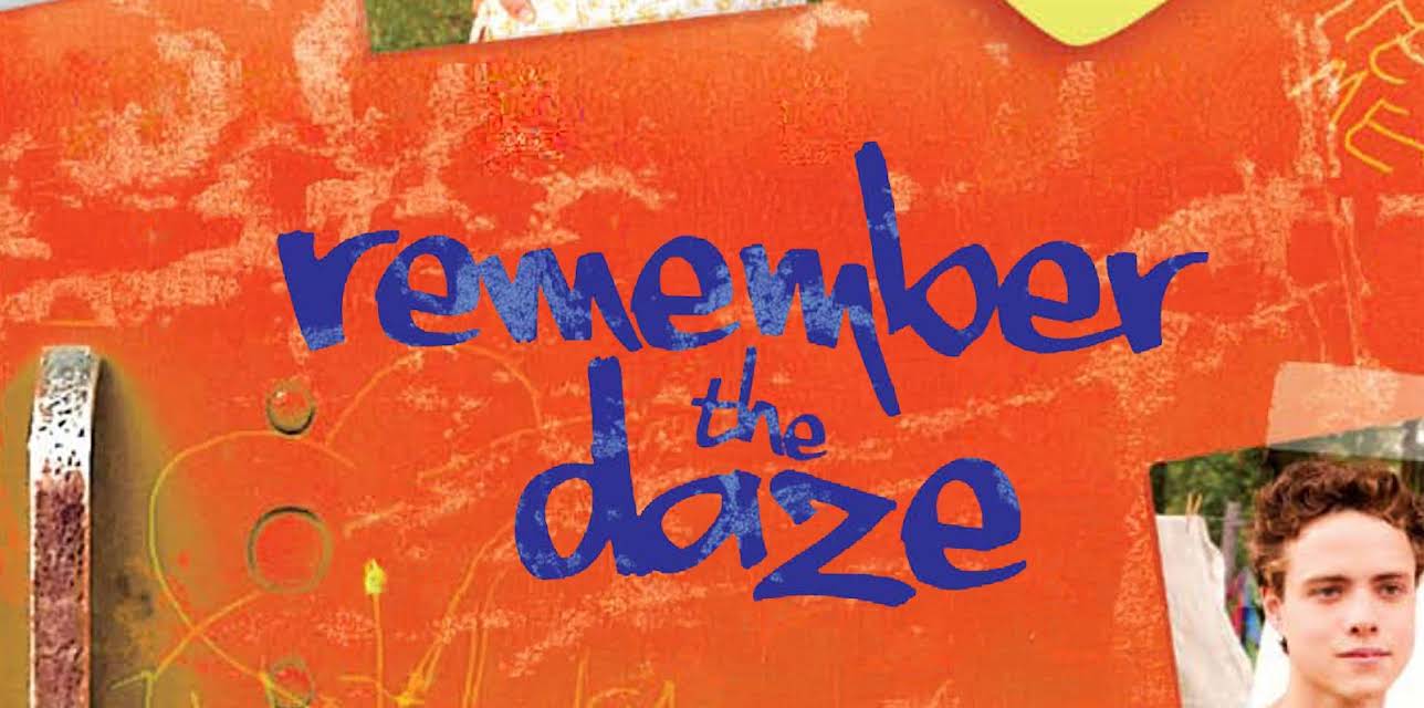 Remember the Daze (2008)