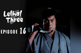 Lethal Three: Episode 16