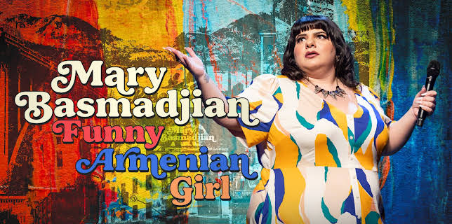 Mary Basmadjian: Funny Armenian Girl (2024)