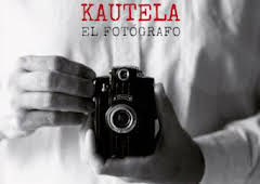 Kautela, el fotógrafo
