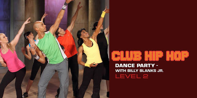 Club Hip Hop: Dance Party Level 2 with Billy Blanks Jr. (2012)