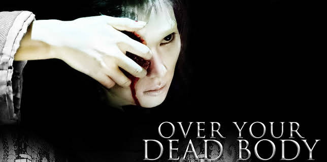 Over Your Dead Body (2014)