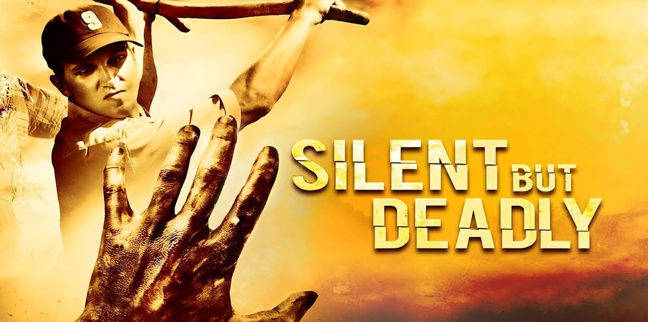 Silent But Deadly (2013)