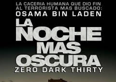 La noche más oscura (Zero Dark Thirty)