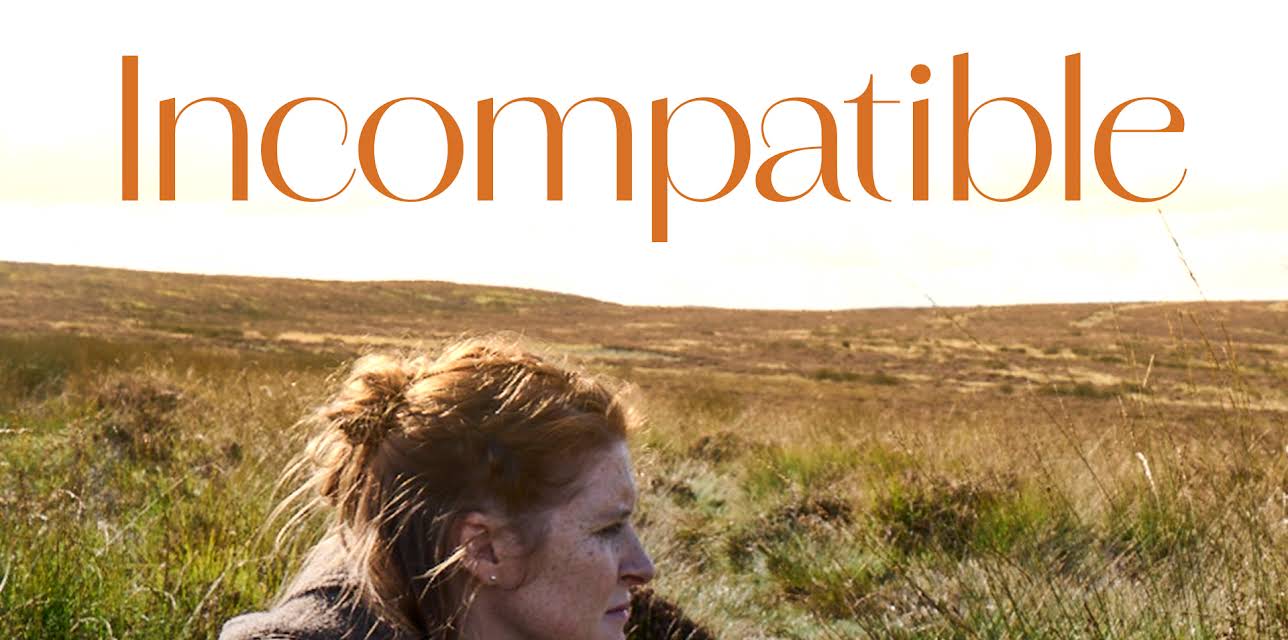 Incompatible (2022)