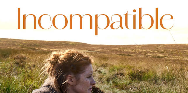 Incompatible (2022)