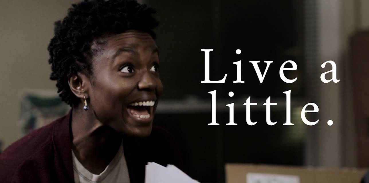 Live a little. (2017)