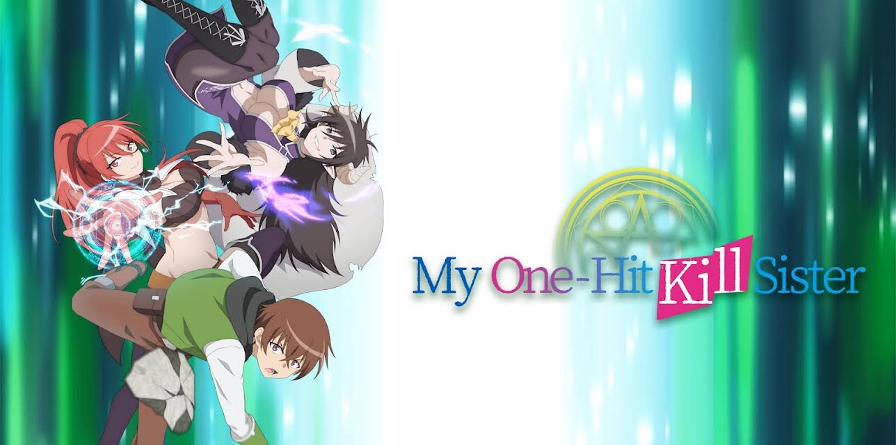 My One-Hit Kill Sister