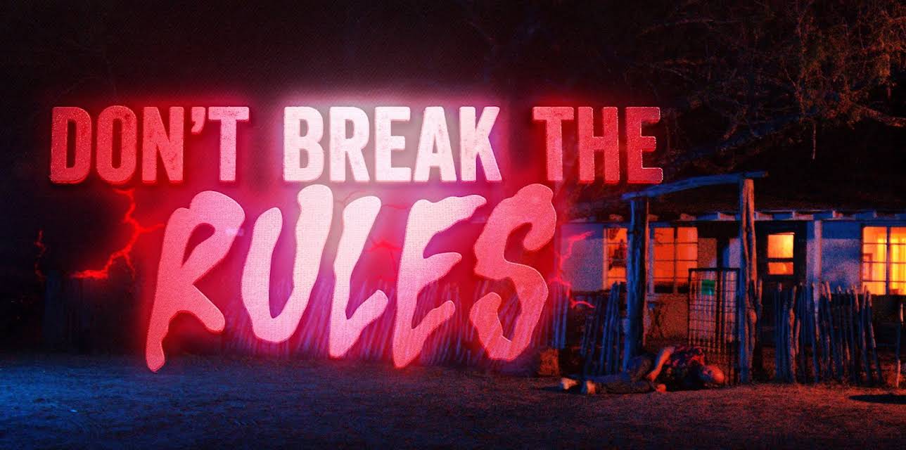 Don't Break the Rules (2024)
