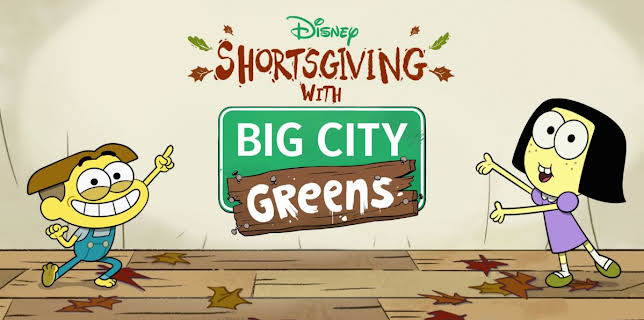Shortsgiving with Big City Greens (2020)